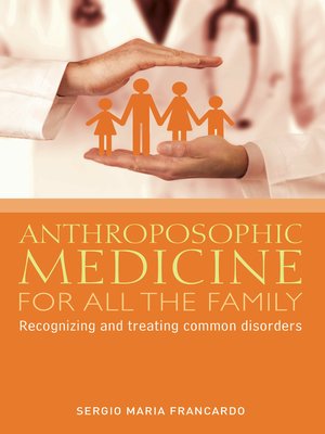 cover image of Anthroposophic Medicine for all the Family